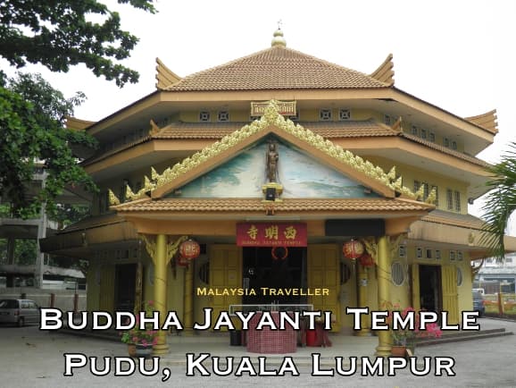 Main building of Buddha Jayanti Temple, Pudu, Kuala Lumpur